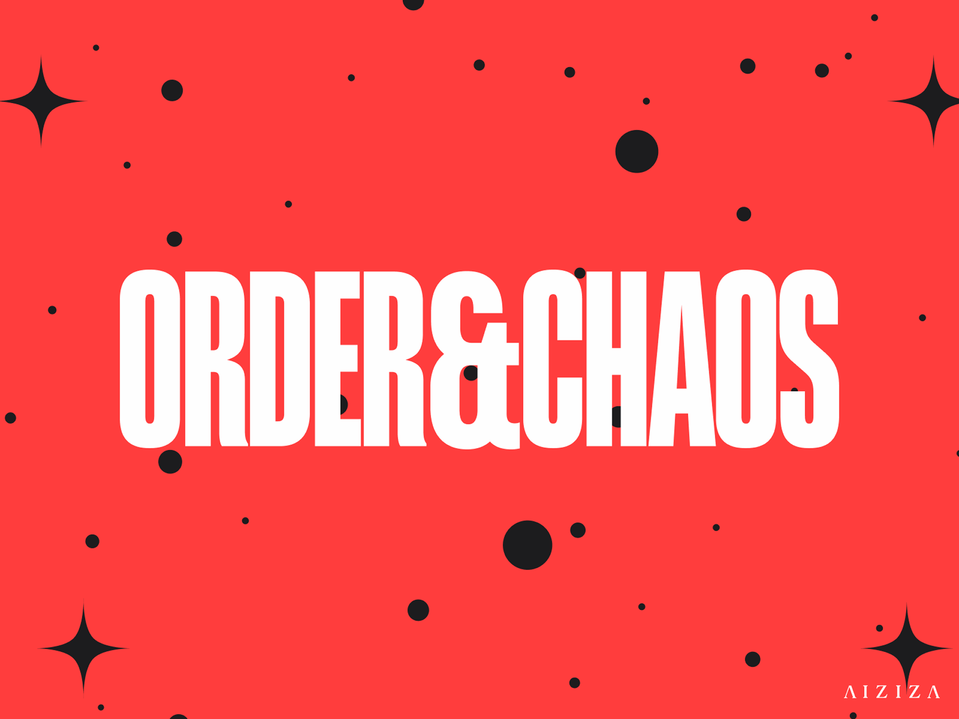Order & Chaos